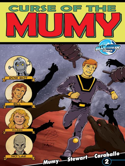 Title details for Curse of the Mumy, Issue 2 by Bill Mumy - Available